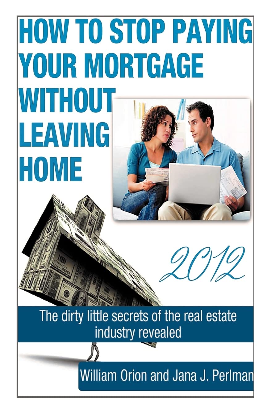 How To Stop Paying Your Mortgage Without Leaving Home Business, Finance & Career