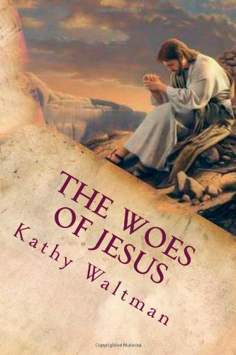 The Woes of Jesus Religion & Esotericism