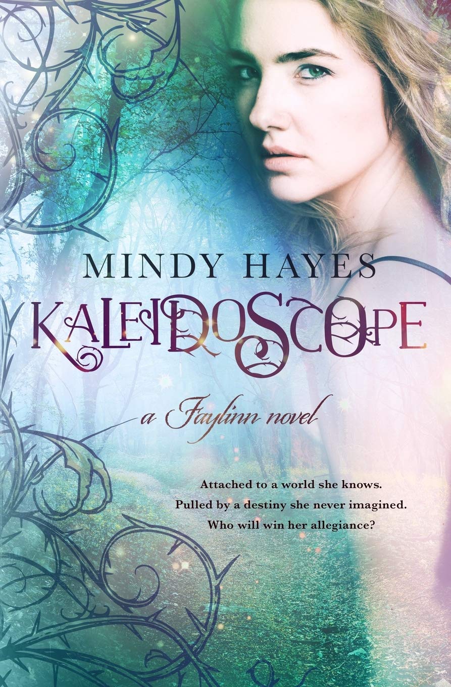Kaleidoscope (Faylinn, Band 1) Romance