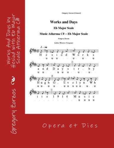 Works And Days by Hesiod with Eb Major Scale Atherma C#: Opera et Dies Computer Science