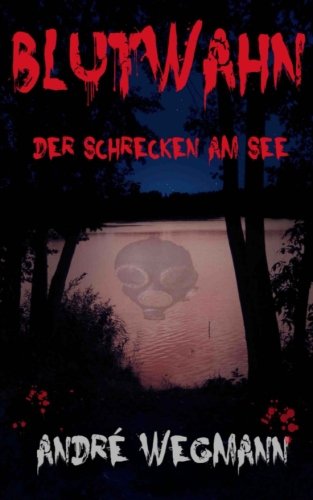 BLUTWAHN - Der Schrecken am See Horror & Mystery