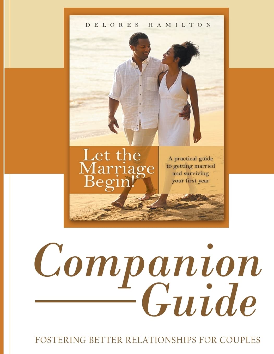 Let the Marriage Begin Companion Guide Partnership & Love