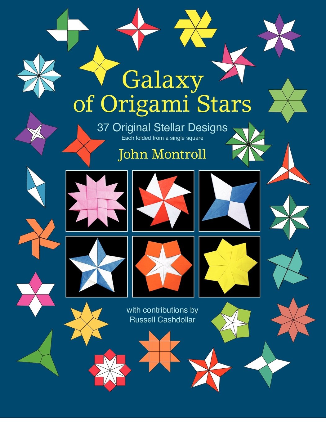 Galaxy of Origami Stars: 37 Original Stellar Designs Hobbies & Crafts