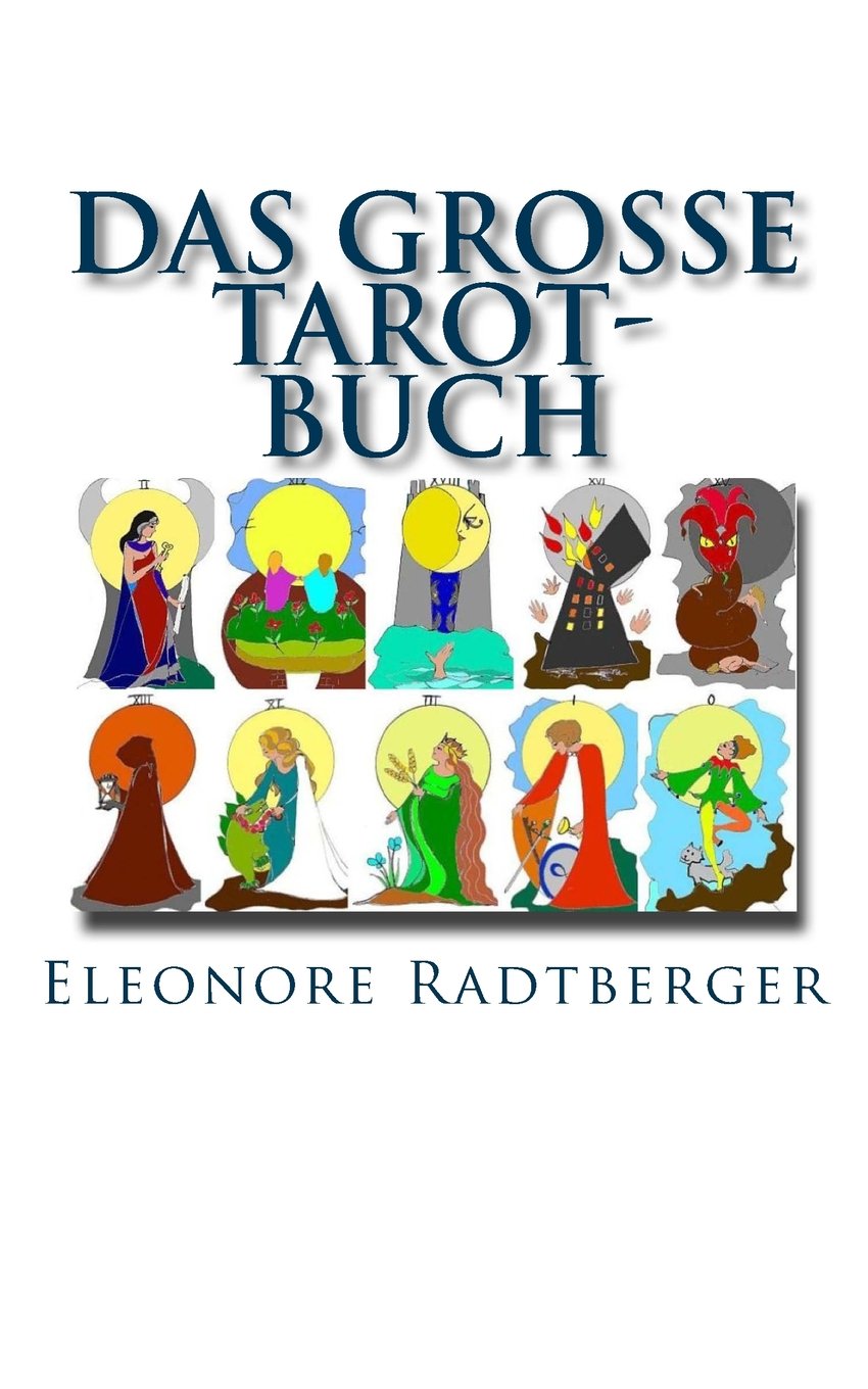 Das große Tarot-Buch: Die 78 Karten des Rider-Waite-Tarot Religion & Esotericism