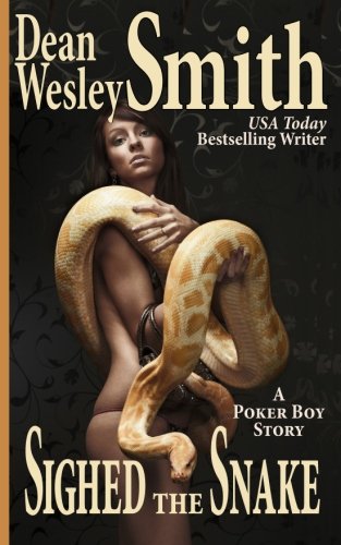 Sighed the Snake: A Poker Boy story Urban Fantasy