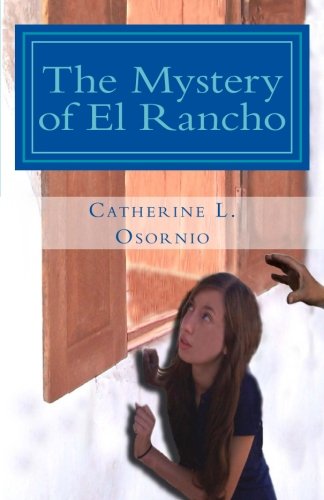 The Mystery of El Rancho: An Oak Tree Detectives Mystery (The Oak Tree Detectives, Band 1) Novels & Short Stories