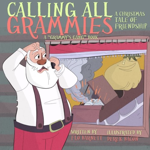 Calling All Grammies - A Christmas Tale of Friendship (Grammy's Gang Book 3) Non-fiction