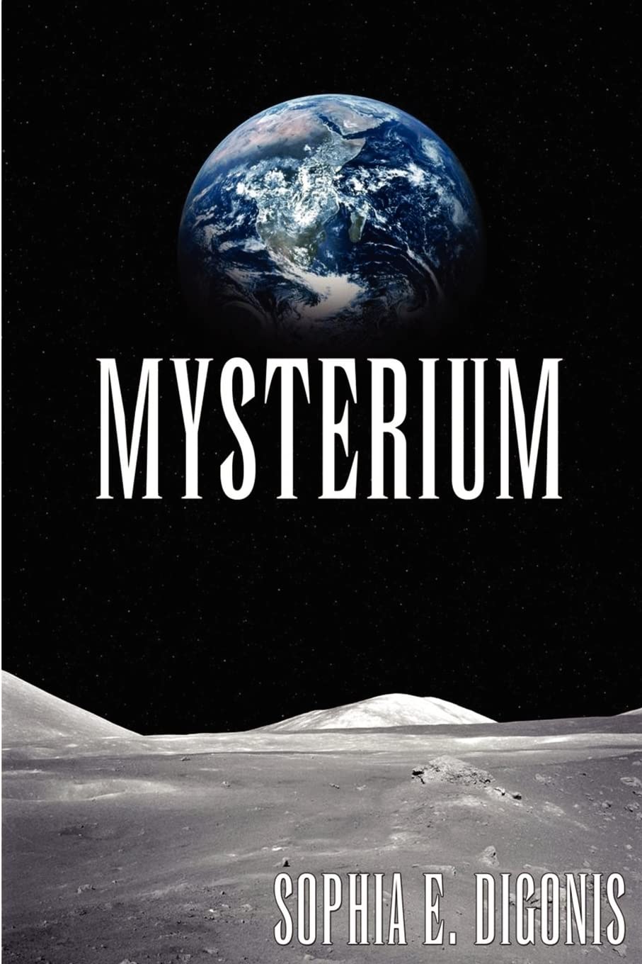 Mysterium: Poetry by Sophia E. DiGonis (The Gypsy Poet) Poetry