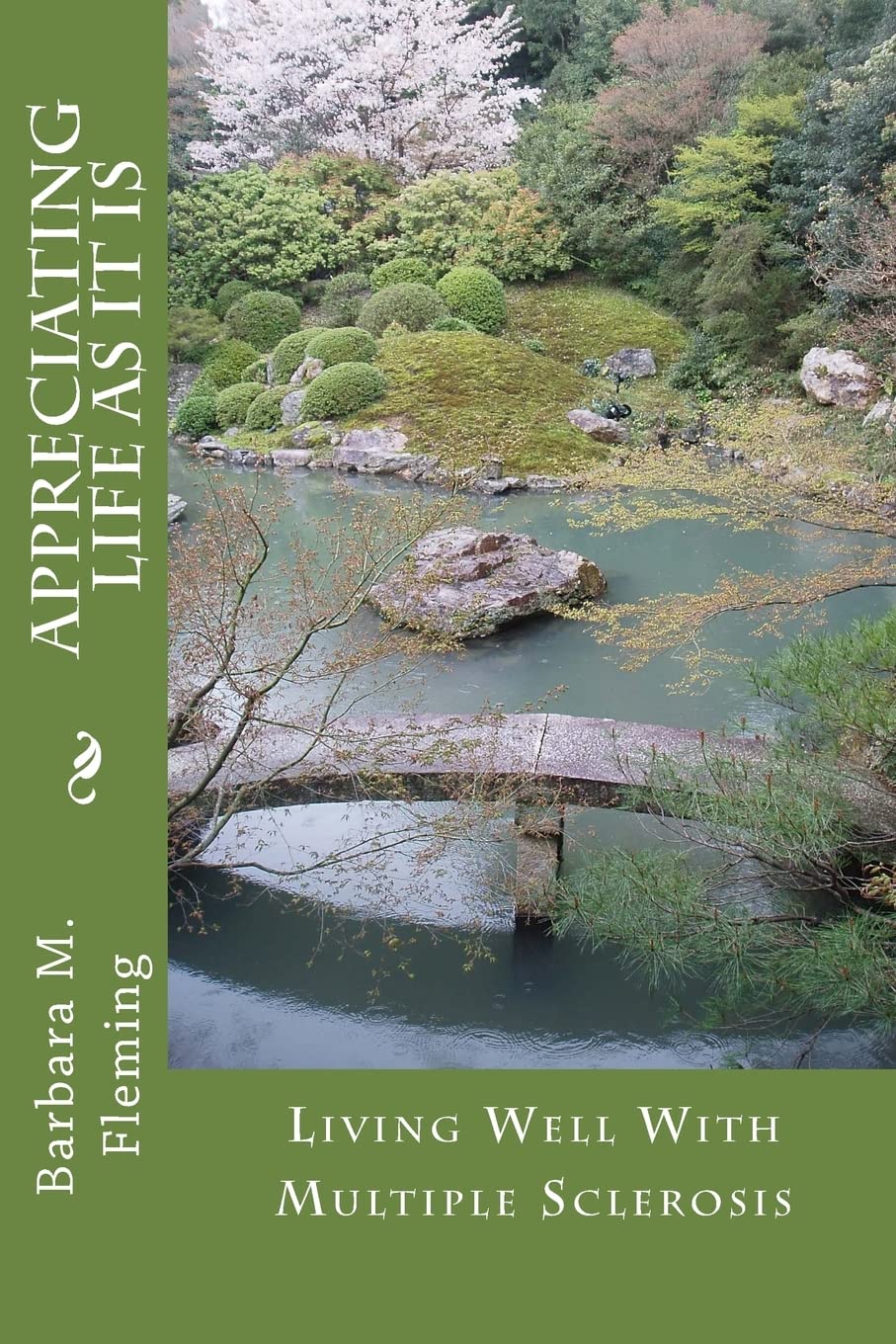Appreciating Life As It Is: Living Well With Multiple Sclerosis Religion & Esotericism