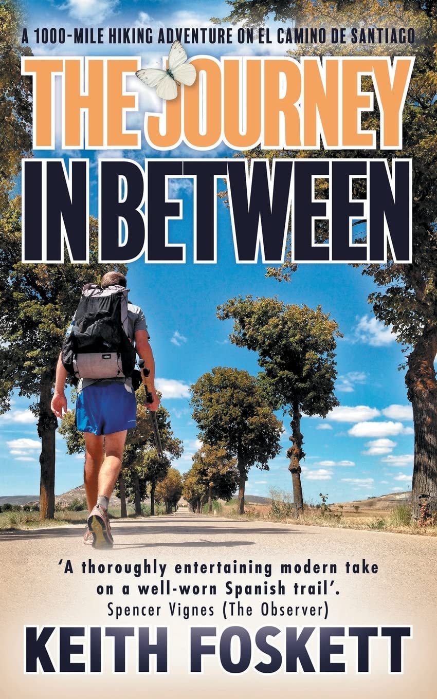 The Journey in Between (Thru-Hiking Adventures, Band 1) Politics & Society