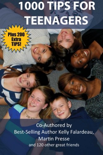 1000 Tips for Teenagers: 1200 Tips to Empower Teens Books
