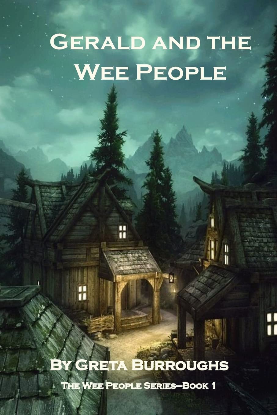 Gerald and the Wee People: Book one in the Wee People series Fantasy & Sci-Fi