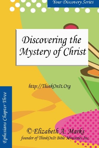Discovering the Mystery of Christ: Your Discovery Ephesians Three Religion & Esotericism