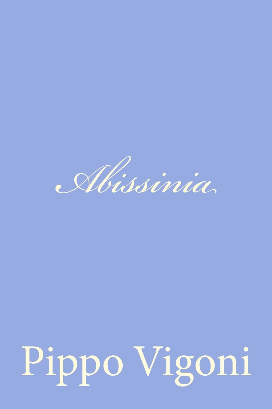 Abissinia: Giornale di un Viaggio Historical Fiction