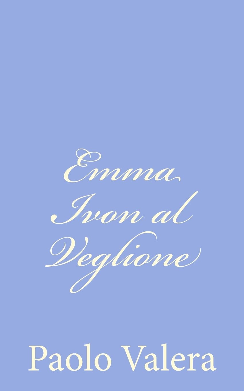 Emma Ivon al Veglione Historical Fiction