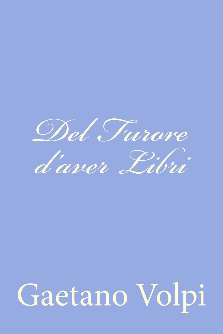 Del Furore d'aver Libri Historical Fiction