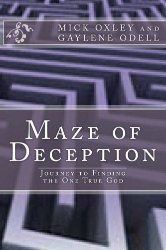 Maze of Deception: Journey through Islam, Hinduisum, and Freemasonry, to finding the One True God Politics & Society