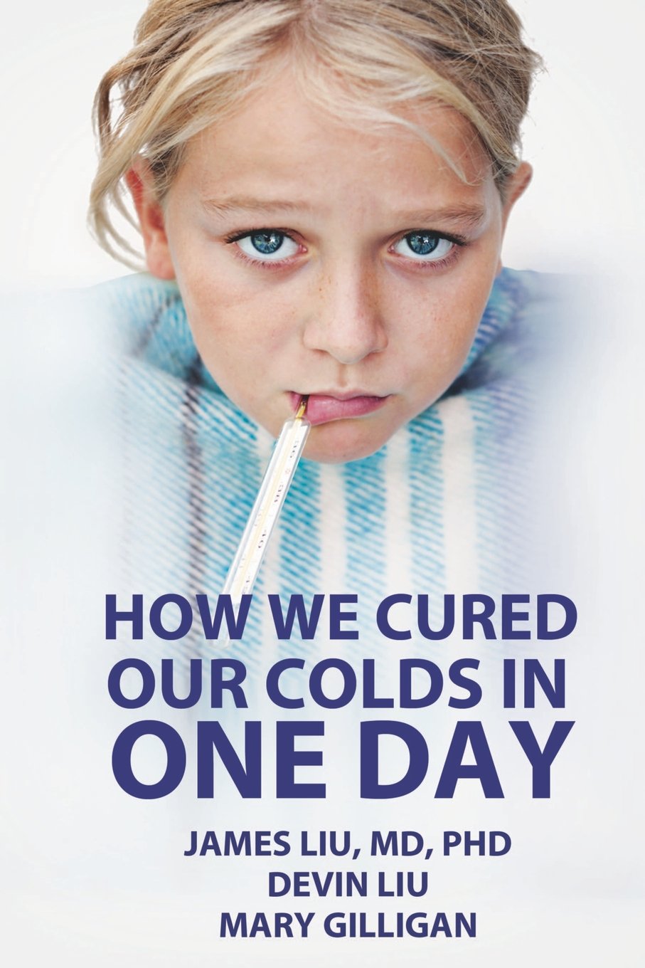 How We Cured Our Colds in One Day: Even though we did not actually kill the viruses that cause the common cold, we were able to cure our colds easily and safely in just one day. Health, Nutrition & Fitness
