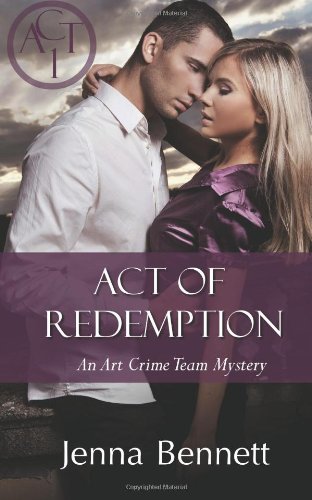 Act of Redemption: An Art Crime Team Mystery Romantic Thrillers