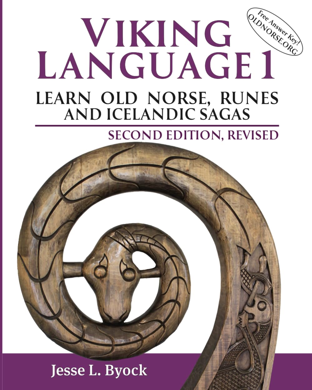 Viking Language 1 Learn Old Norse, Runes, and Icelandic Sagas (Viking Language Old Norse Icelandic Series, Band 1) Historical Fiction