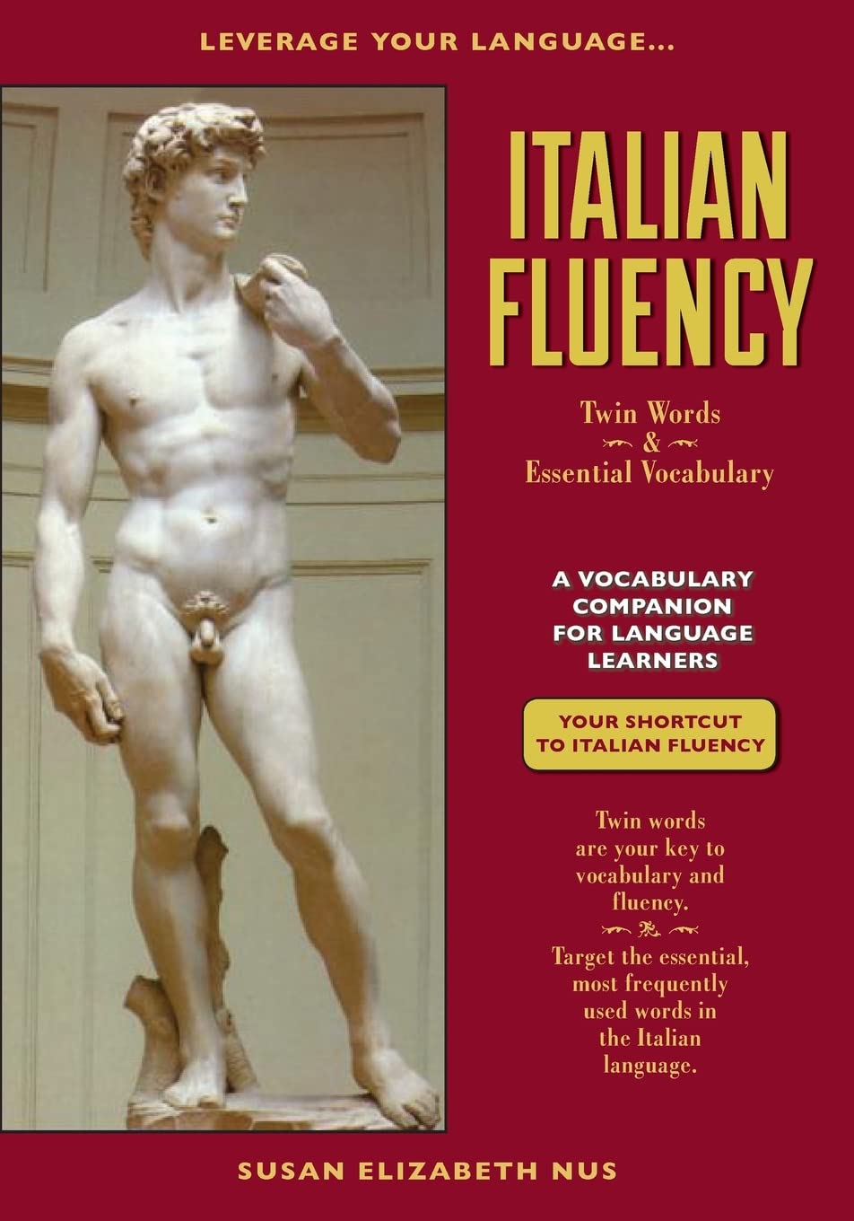 Italian Fluency: Twin-Words and Essential Vocabulary (Leverage Your Language) Foreign Languages ​​& Dictionaries