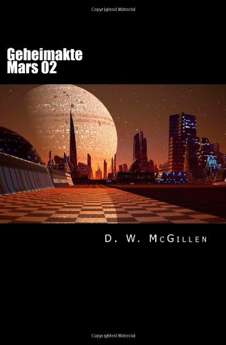 Geheimakte Mars 02: Erde in Gefahr Space Opera