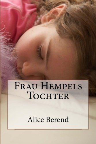 Frau Hempels Tochter - Berend, Alice book