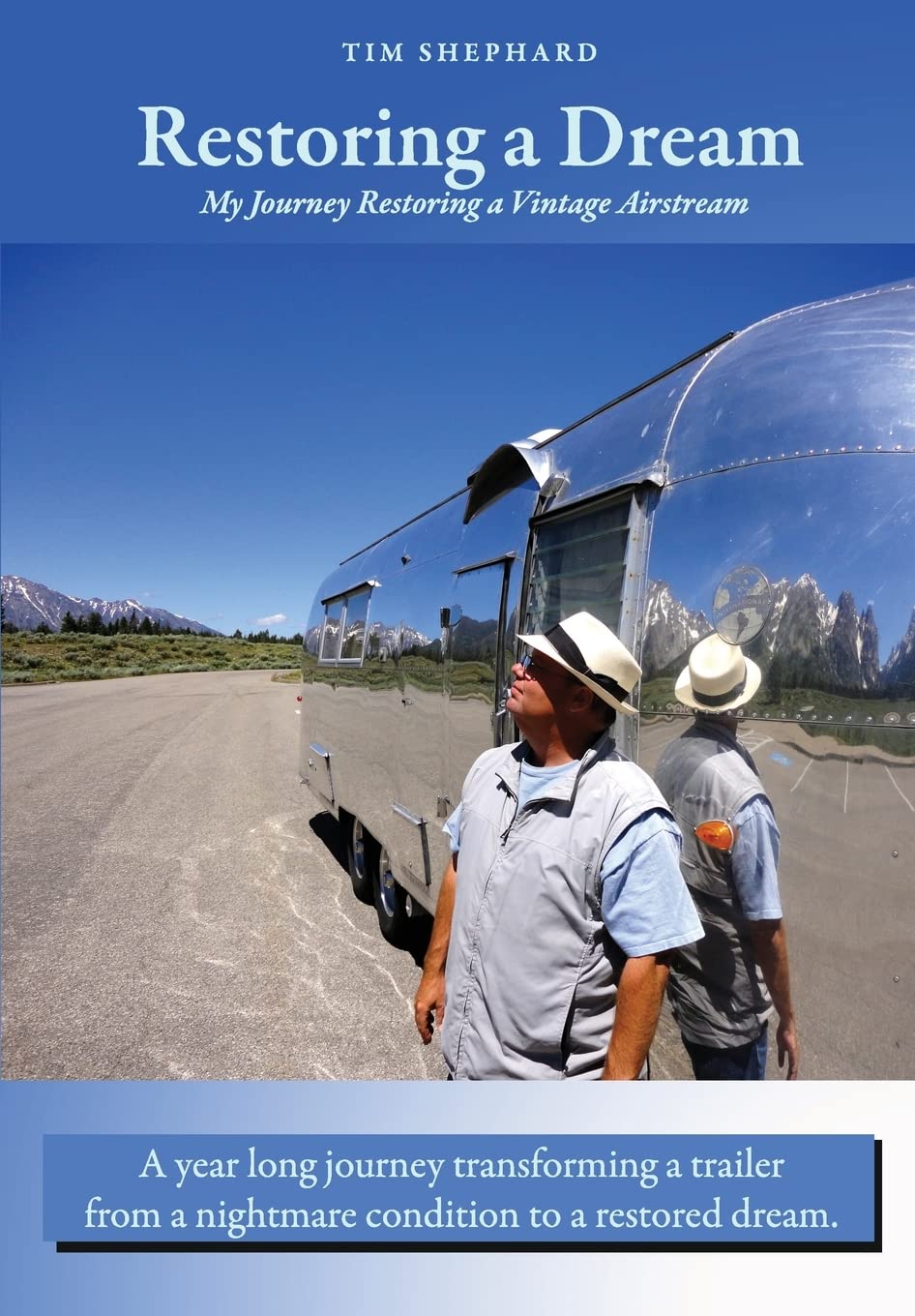 Restoring a Dream: My Journey Restoring a Vintage Airstream Leisure & Fun