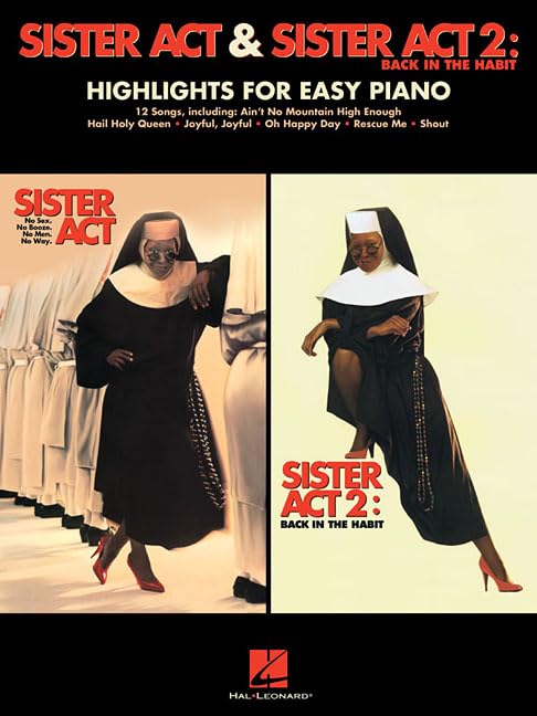 Sister Act & Sister Act 2 Back in the Habit: Highlights for Easy Piano Sheet Music