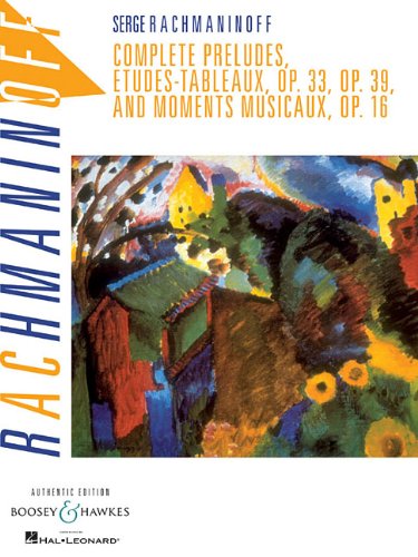 Complete Preludes, Etudes Tableaux and Moments Musicaux, Op. 16 Social Sciences
