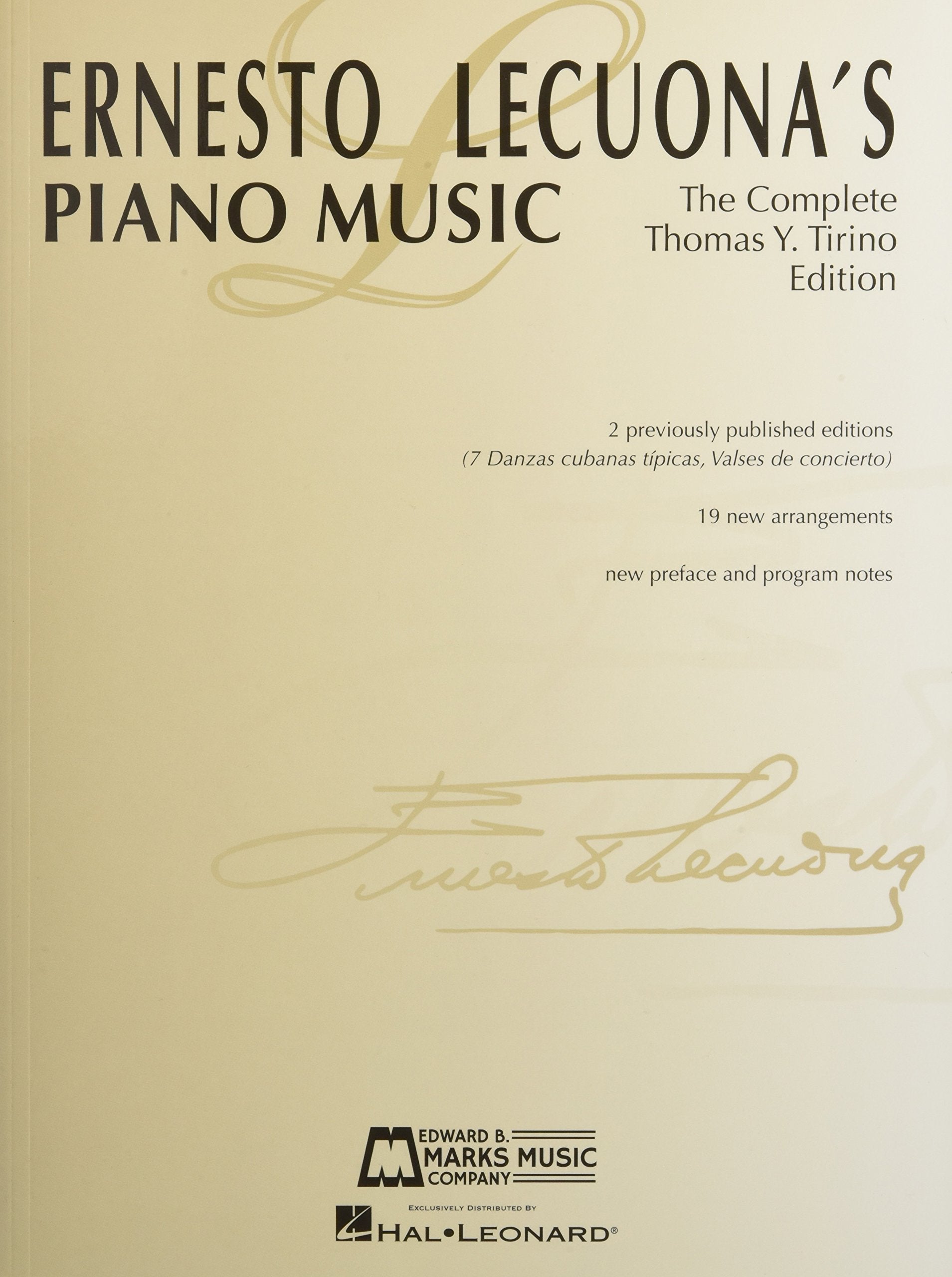 Ernesto Lecuona's Piano Music: The Complete Thomas Y. Tirino Edition book