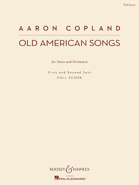 Old American Songs: Voice and Orchestra First and Second Sets New Edition Social Sciences