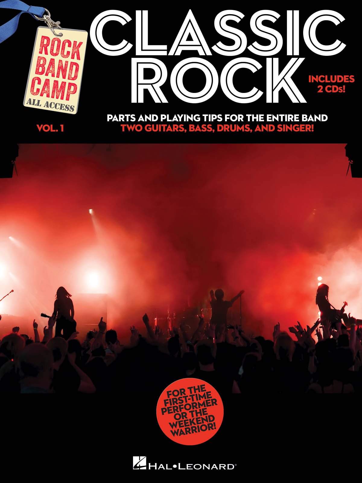 Classic Rock: Parts and Playing Tips for the Entire Band: Two Guitars, Bass, Drums, and Singer (Rock Band Camp, Band 1) Sheet Music