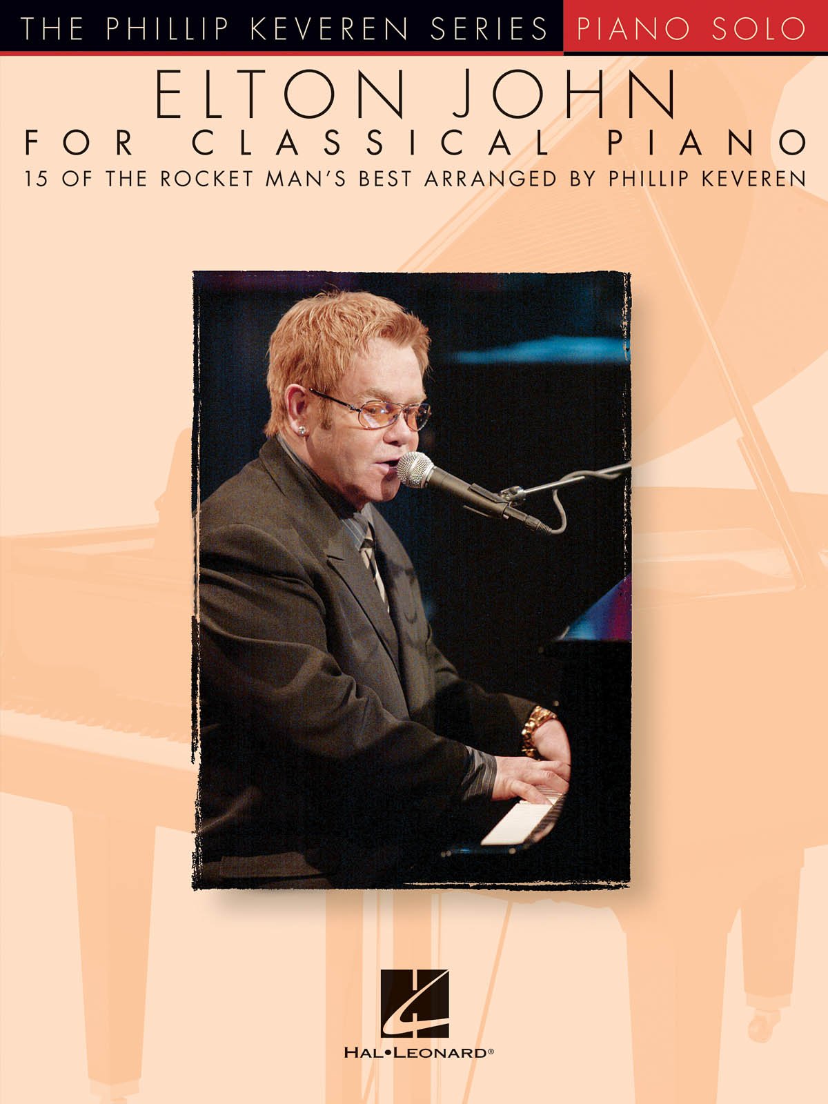 Elton John for Classical Piano: Arr. Phillip Keveren the Phillip Keveren Series Piano Solo Sheet Music