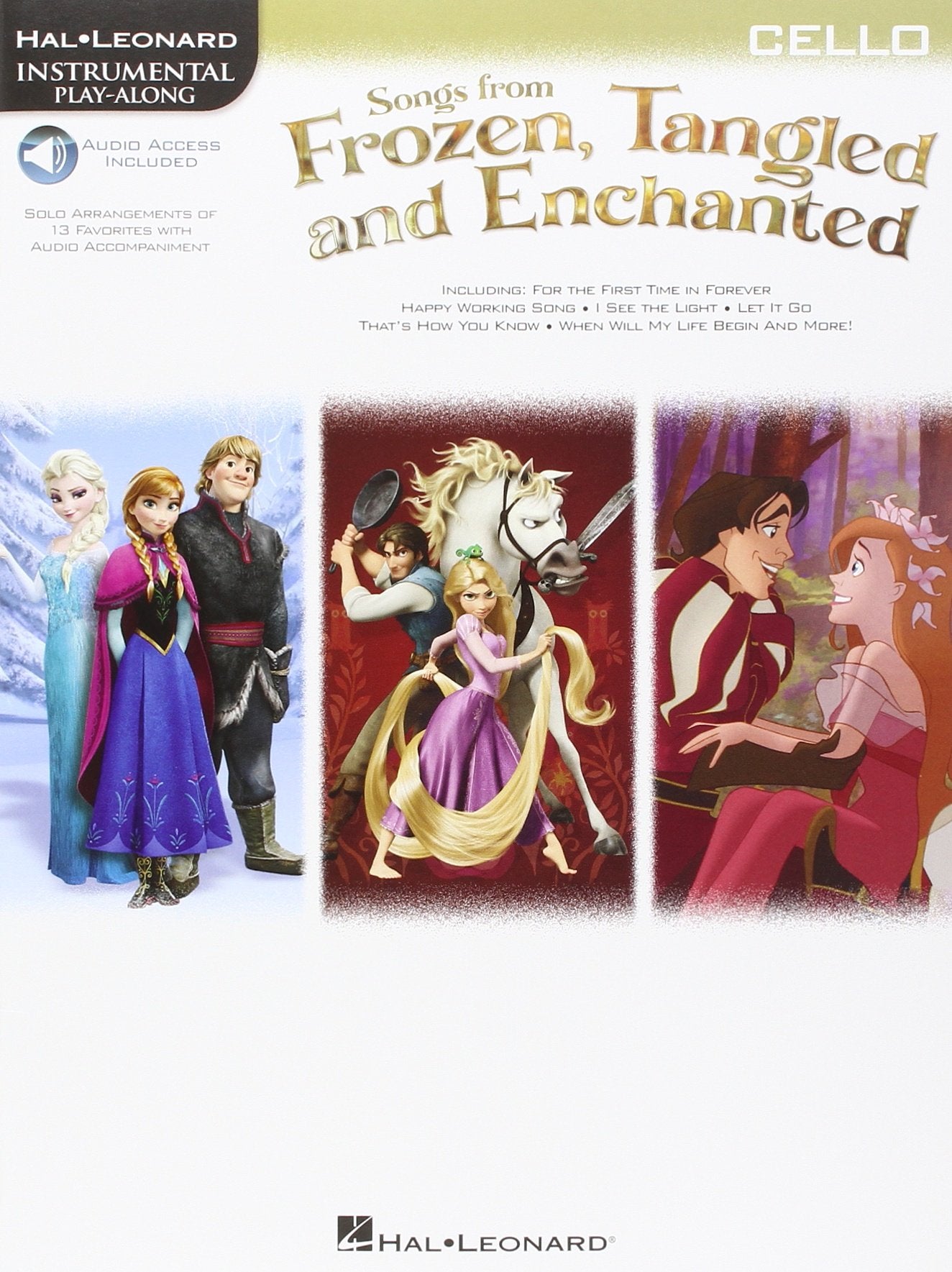 Instrumental Play-Along: Songs From Frozen, Tangled & Enchanted - Cello (Buch&Online Audio) (Hal Leonard Instrumental Play-along): Instrumental Play-Along - Cello Social Sciences