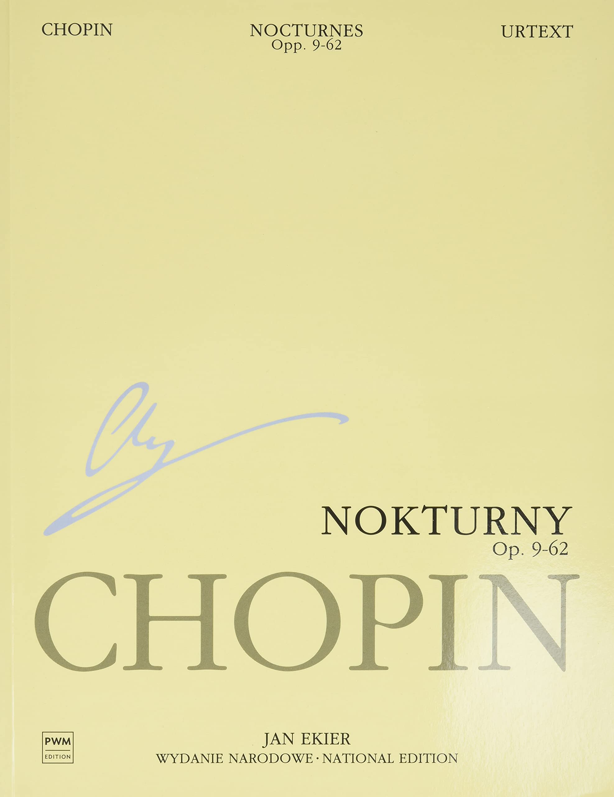 Nocturnes Opp. 9, 15, 27, 32, 37, 48, 55, 62 / Nokturny op. 9, 15, 27, 32, 37, 48, 55, 62: National Edition / Wydanie Narodowe (Series A: Works ... / Serie A: Utwory Wydane Za Zycia Chopina, 5) Sheet Music