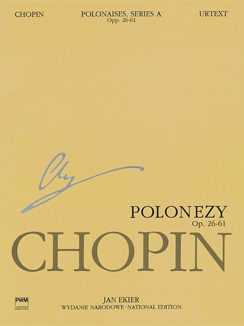 Polonezy Op. 26, 40, 44, 53, 61: Chopin National Edition 6a, Volume VI Sheet Music