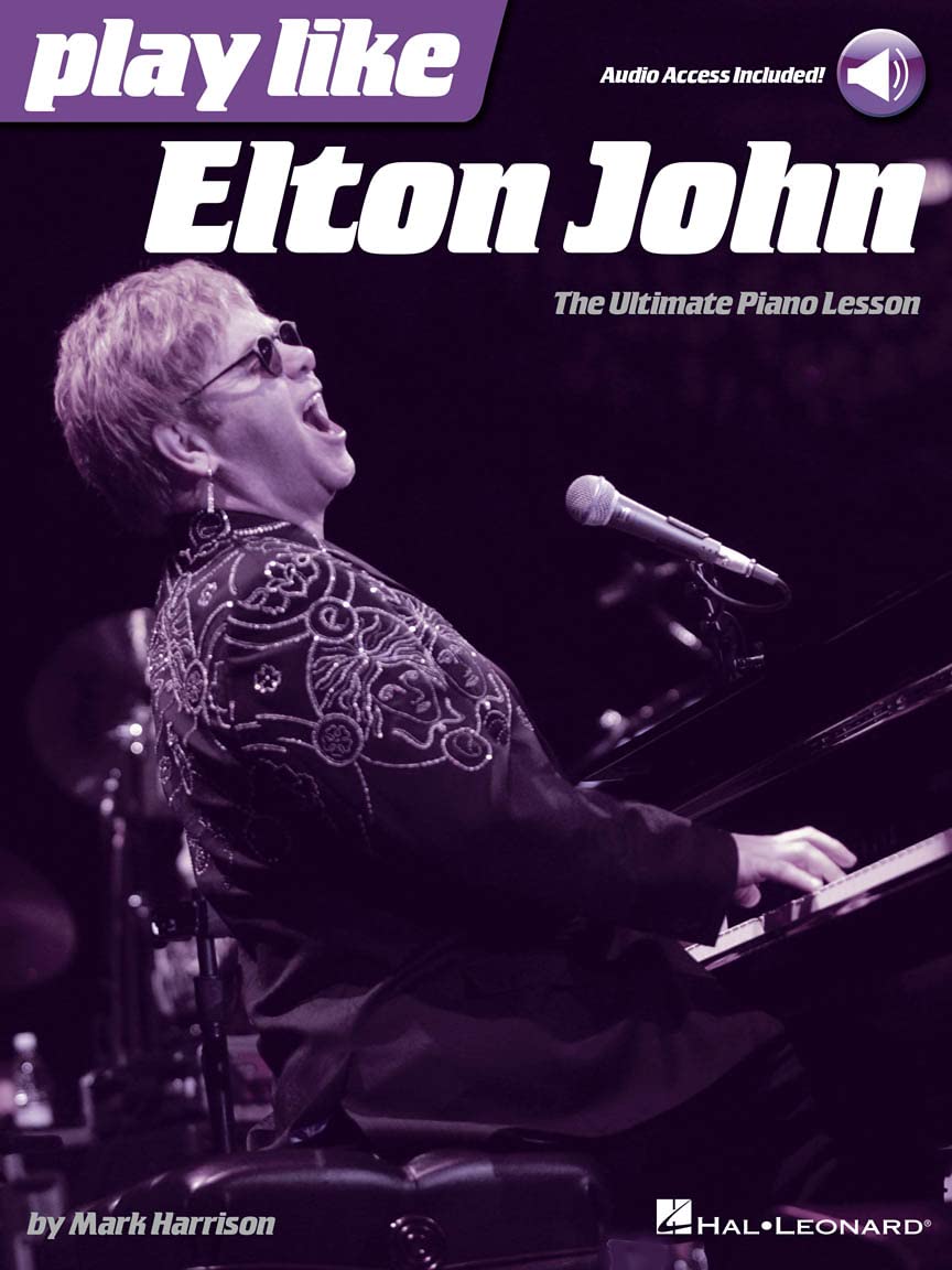 Play Like Elton John: The Ultimate Piano Lesson Book with Online Audio Tracks Sheet Music