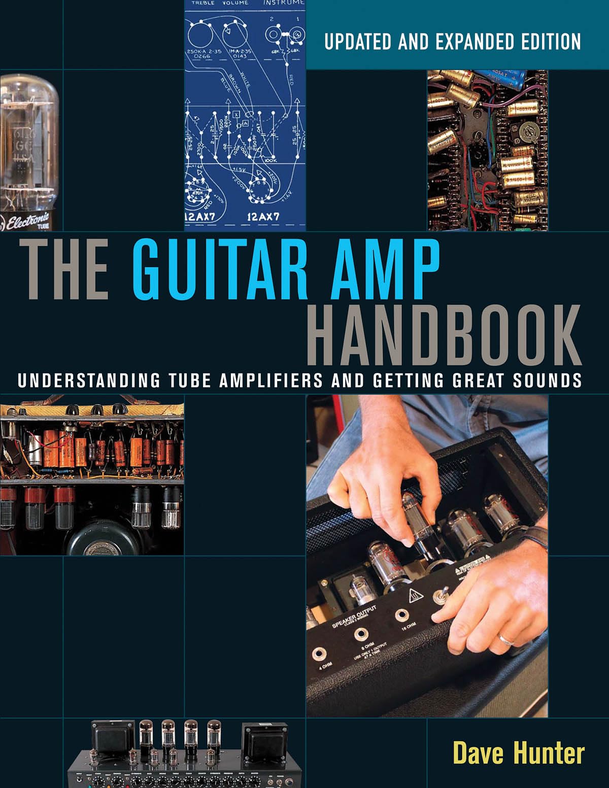 The Guitar Amp Handbook: Understanding Tube Amplifiers and Getting Great Sounds Social Sciences