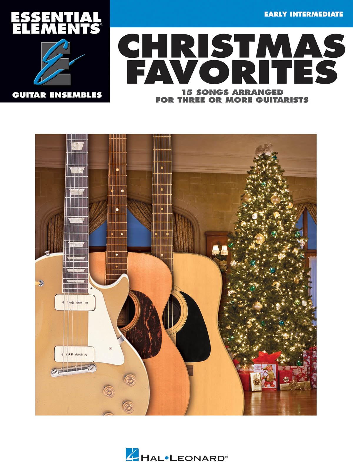 Essential Elements Guitar Ens -Christmas Favorites.: 15 Songs Arranged for Three or More Guitarists: Early Intermediate (Essential Elements Guitar Ensembles) Social Sciences