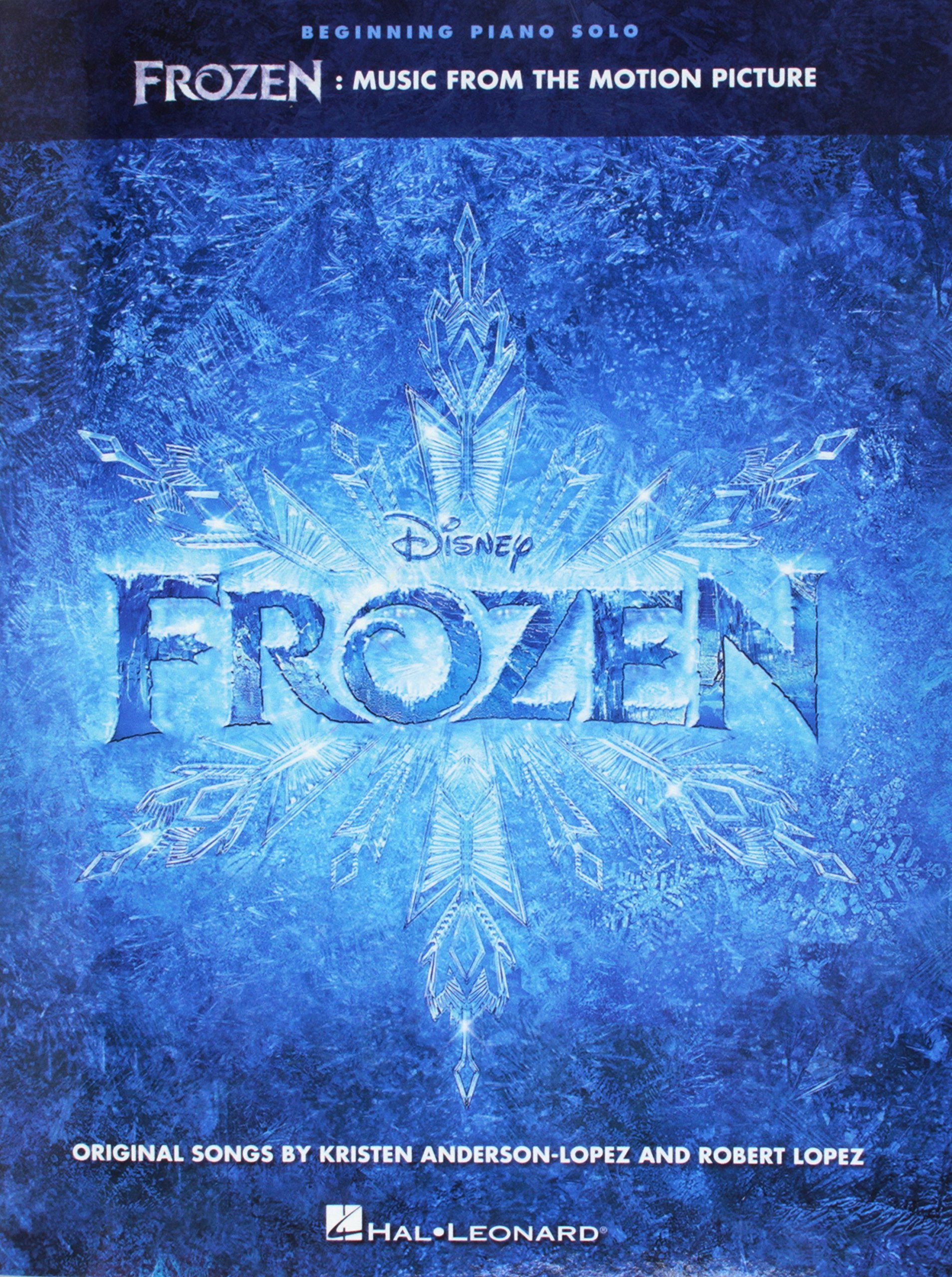 Frozen Beginning Piano Solo Songbook: Songbook für Klavier (Beginning Solo Piano): Music from the Motion Picture Social Sciences