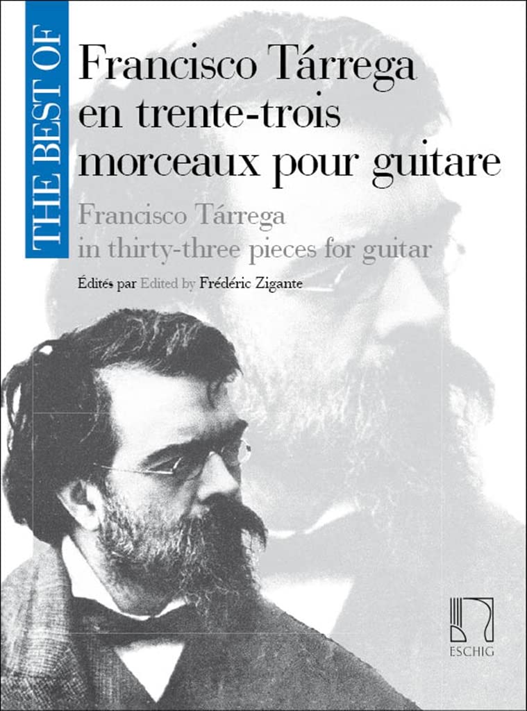 The Best of Francisco Tarrega in 33 Pieces for Guitar Social Sciences