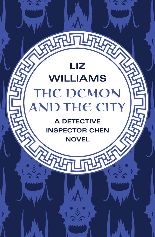 Demon and the City (The Detective Inspector Chen Novels) Action & Adventure