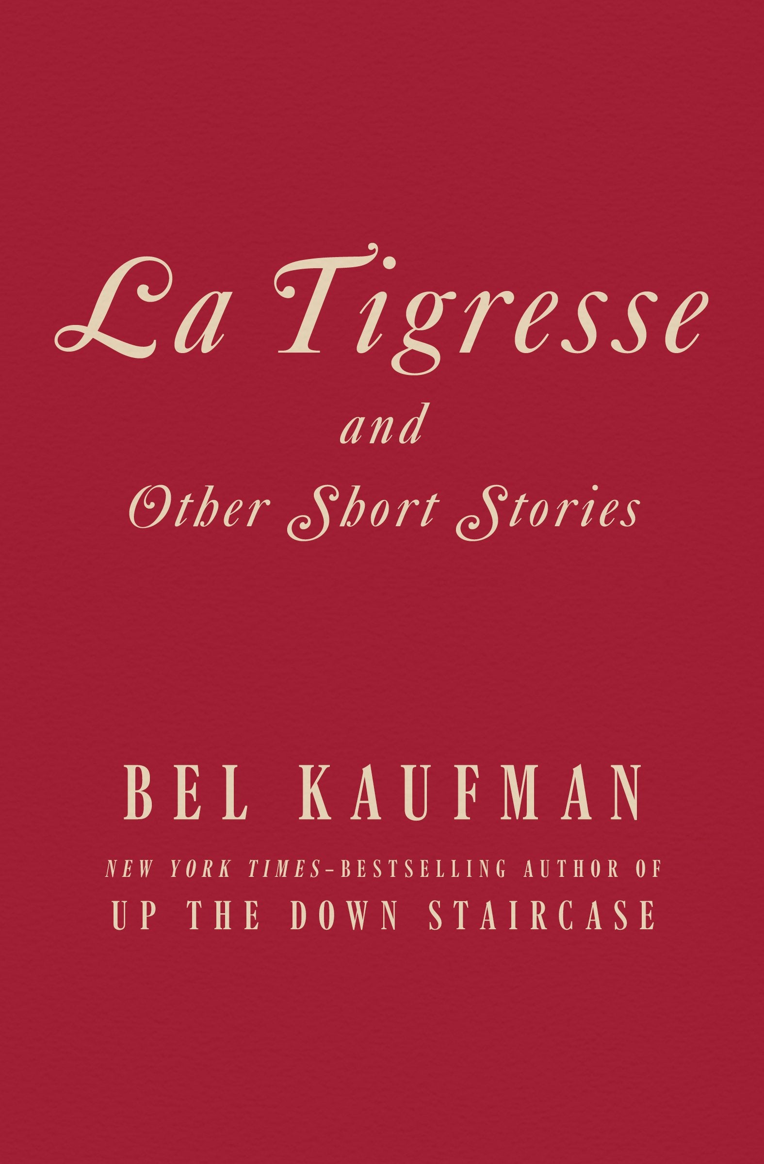 La Tigresse: And Other Short Stories Essays & Short Stories