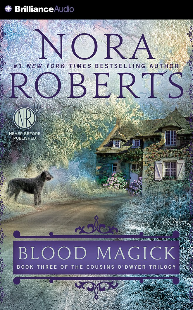 Blood Magick (The Cousins O'dwyer Trilogy, Band 3) Contemporary literature