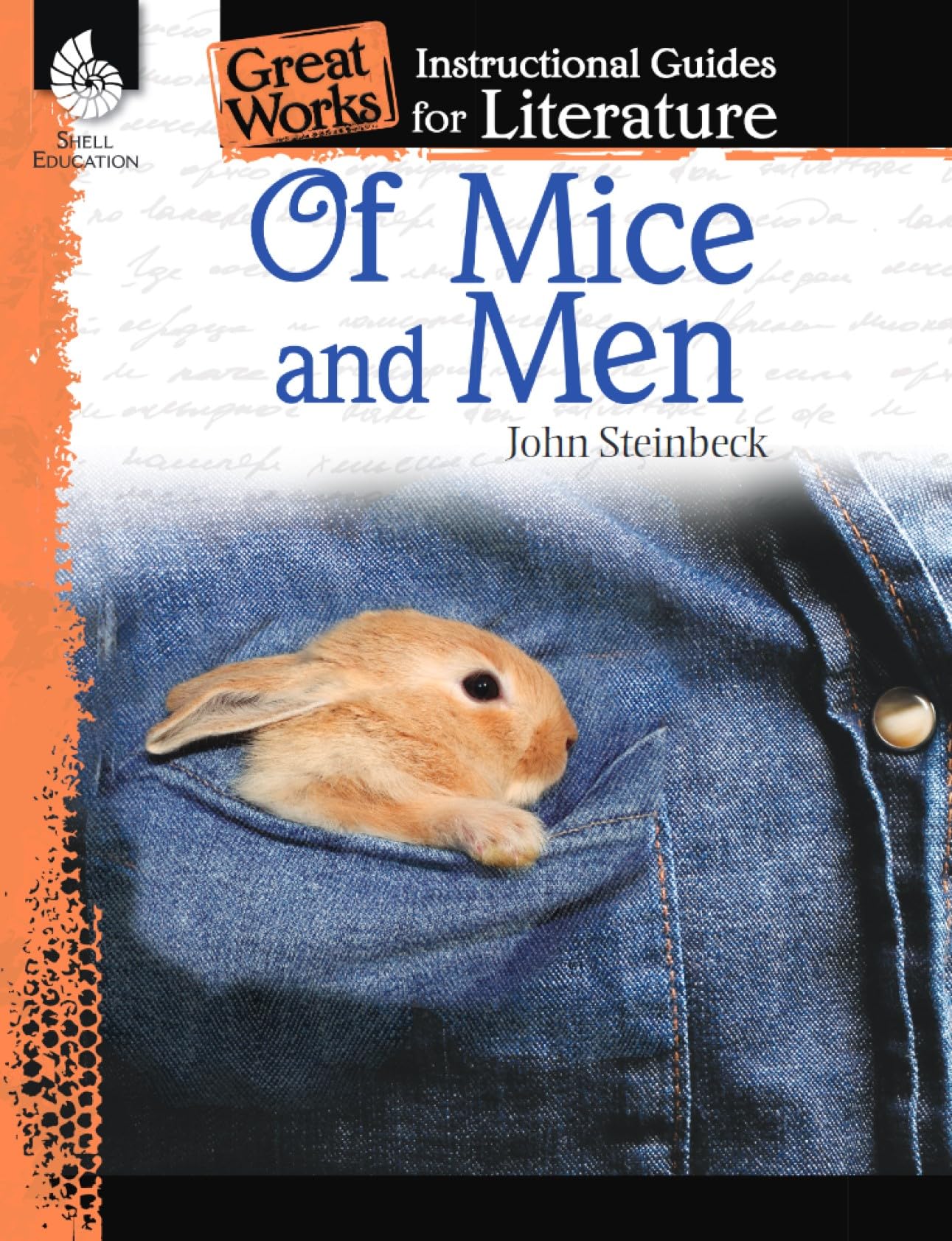 Of Mice and Men: An Instructional Guide for Literature (Great Works Instructional Guides for Literature) Education & Training