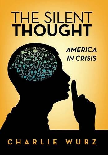 The Silent Thought: America in Crisis Social Sciences