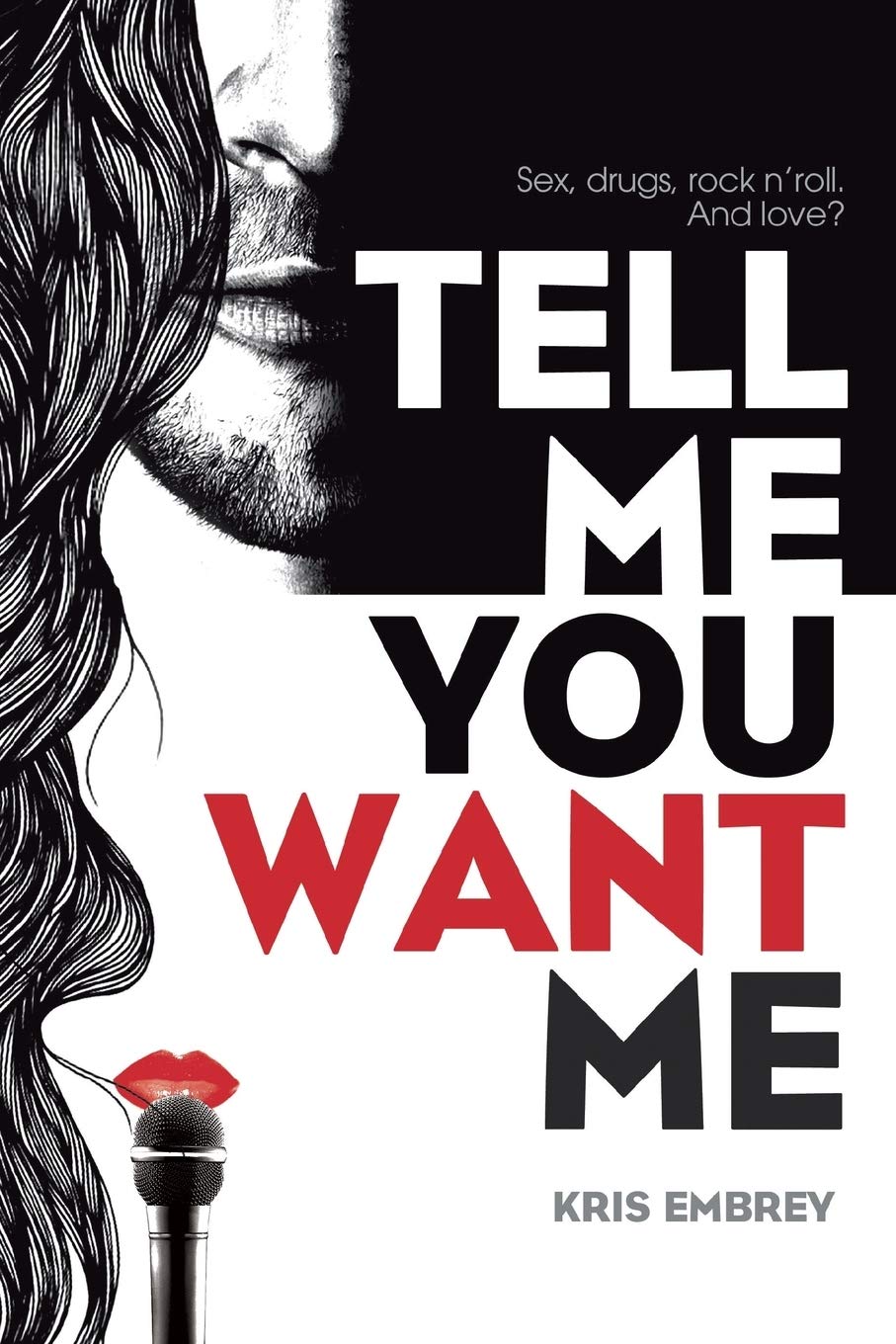 Tell Me You Want Me book