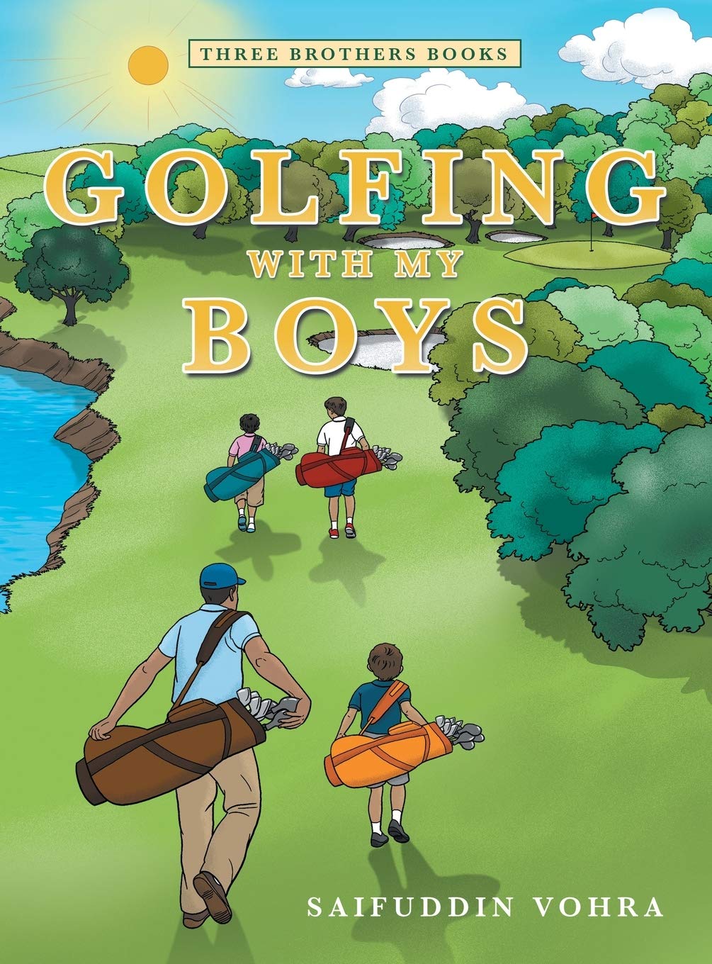 Golfing with My Boys: Three Brothers Books Leisure & Fun