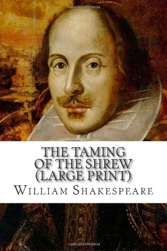 The Taming of the Shrew (Large Print) Contemporary literature